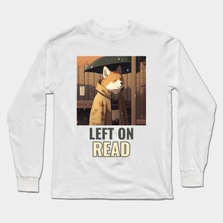 Left on Read SMS - Gen Z Slang Long Sleeve T-Shirt